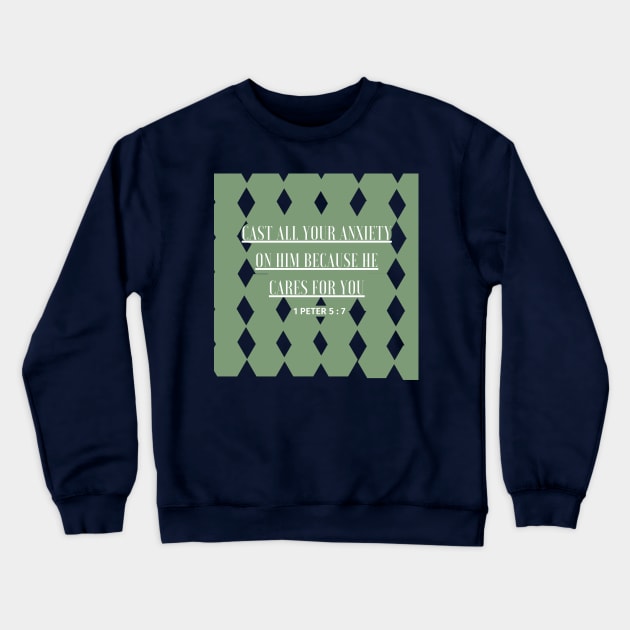 1 PETER 5 : 7 Crewneck Sweatshirt by hypocrite human